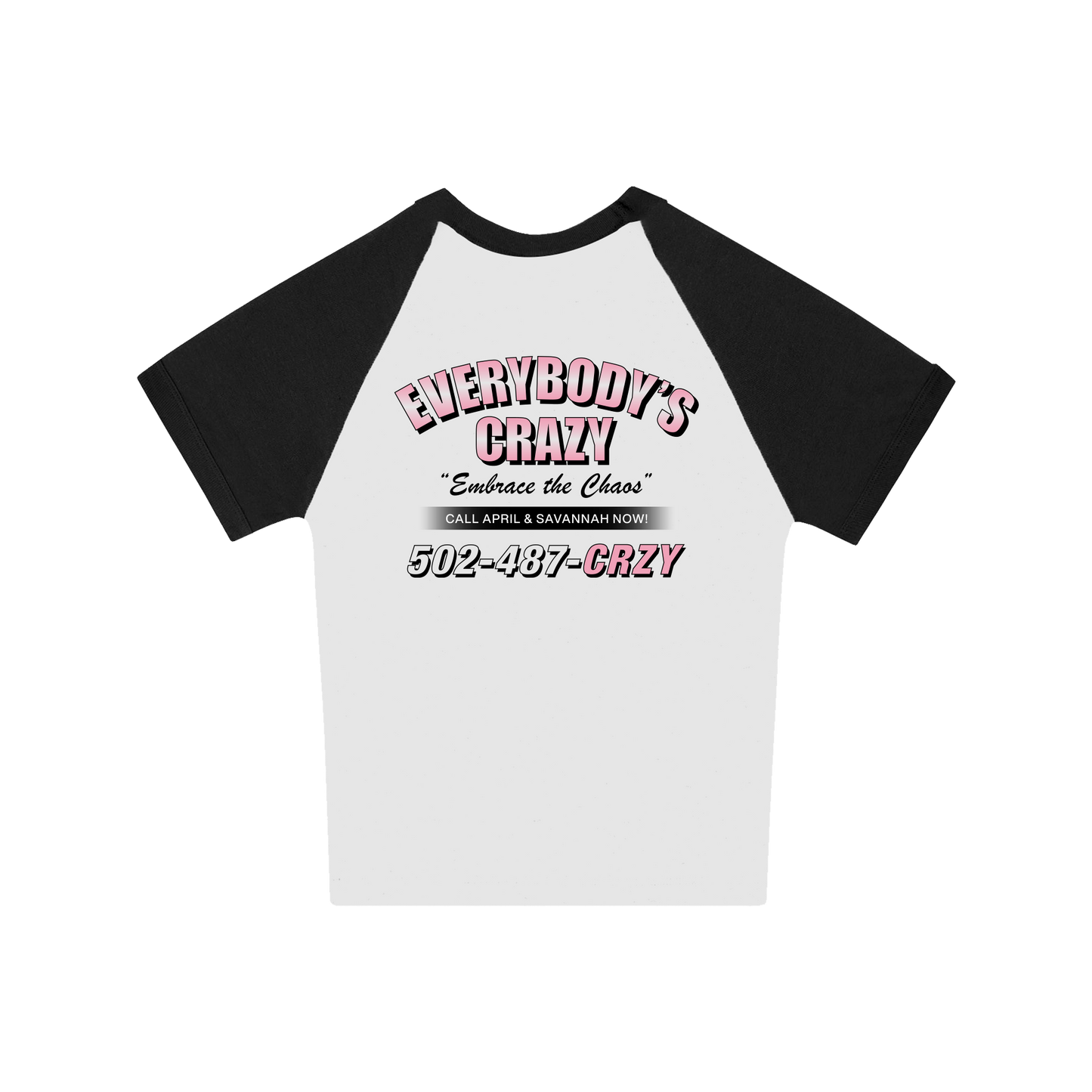 Everybody's Crazy Baby Tee